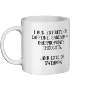 I Run Entirely On Caffeine Mug Left